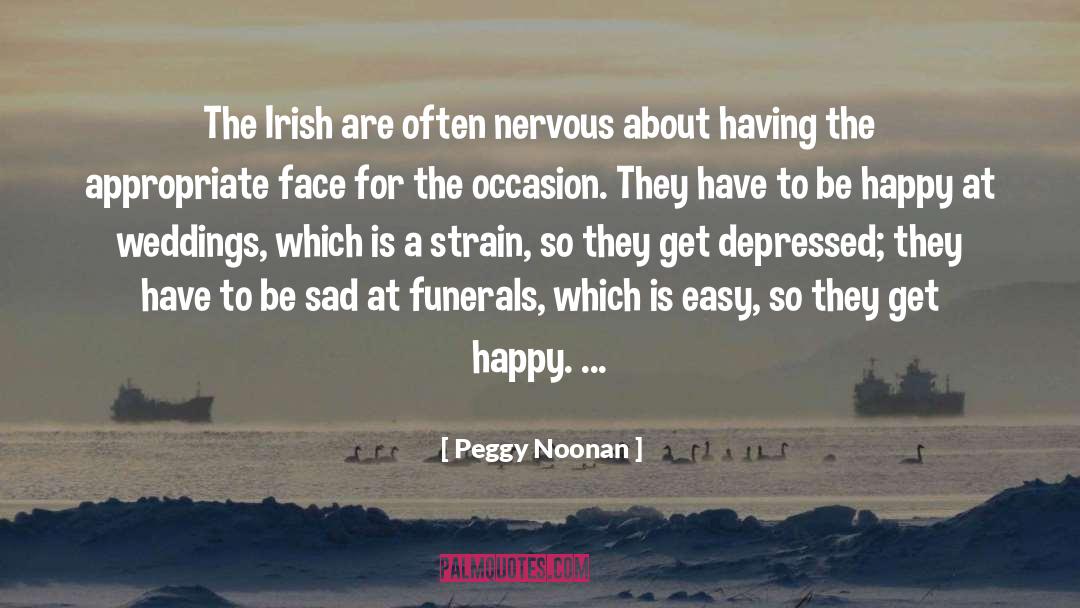 Irish quotes by Peggy Noonan
