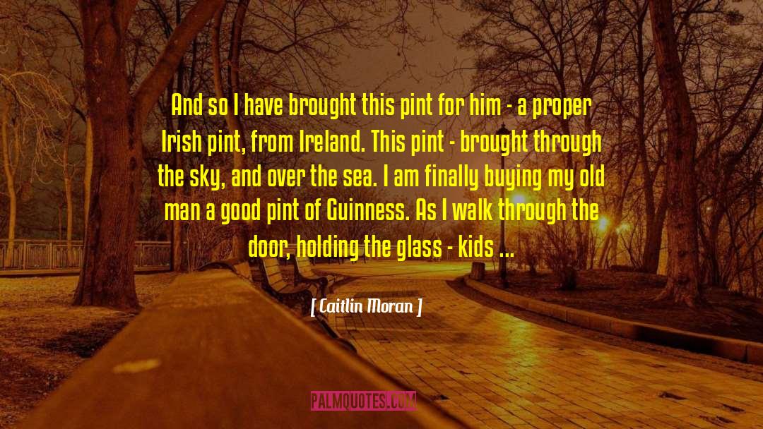 Irish Rain quotes by Caitlin Moran