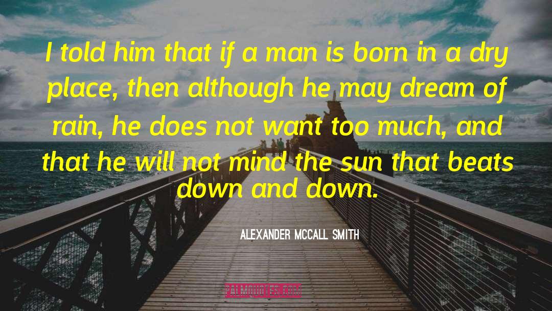 Irish Rain quotes by Alexander McCall Smith