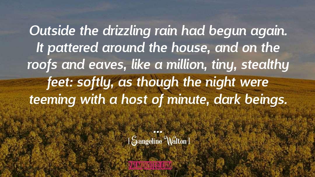 Irish Rain quotes by Evangeline Walton