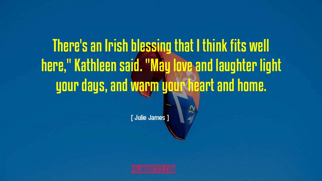 Irish Ulsterman Fighter quotes by Julie James