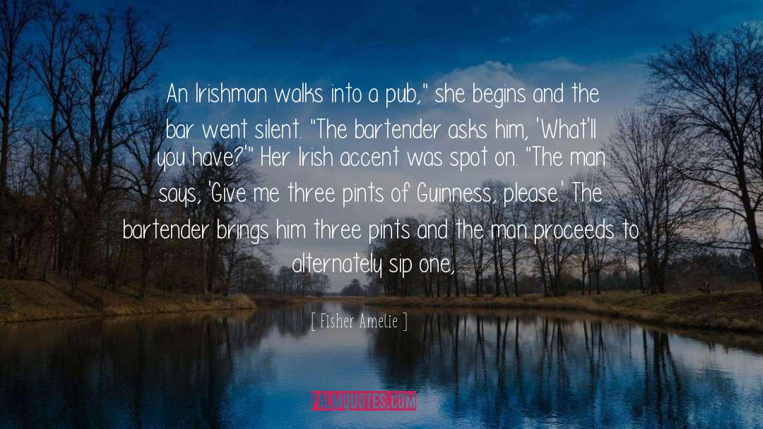 Irishman quotes by Fisher Amelie