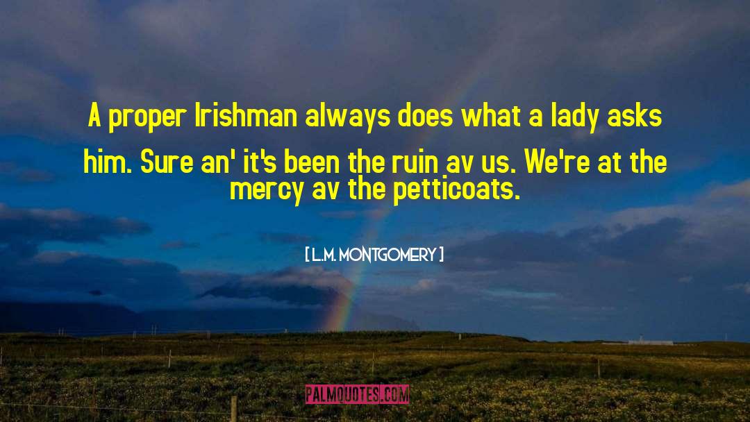 Irishman quotes by L.M. Montgomery