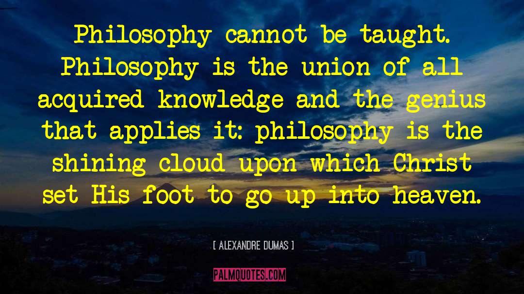 Irishmen Philosophy quotes by Alexandre Dumas