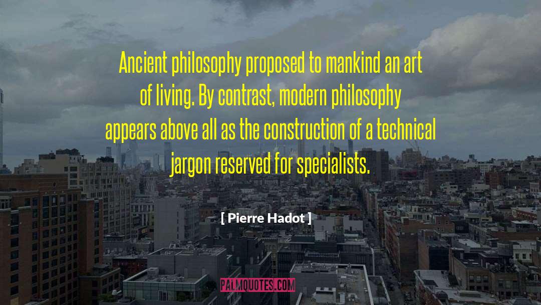 Irishmen Philosophy quotes by Pierre Hadot