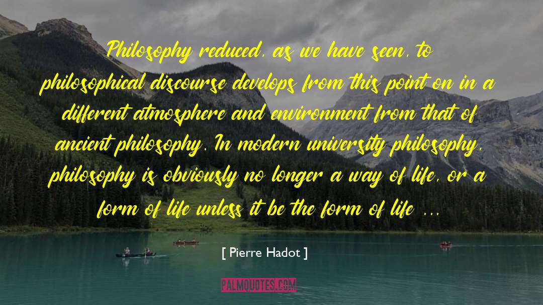 Irishmen Philosophy quotes by Pierre Hadot