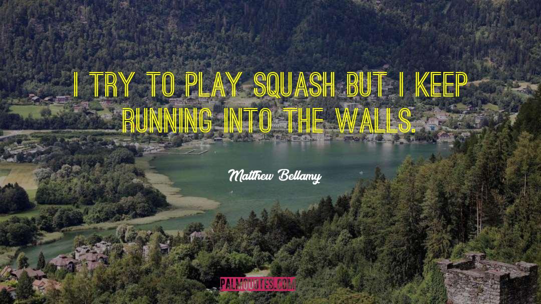 Irkin Wall quotes by Matthew Bellamy