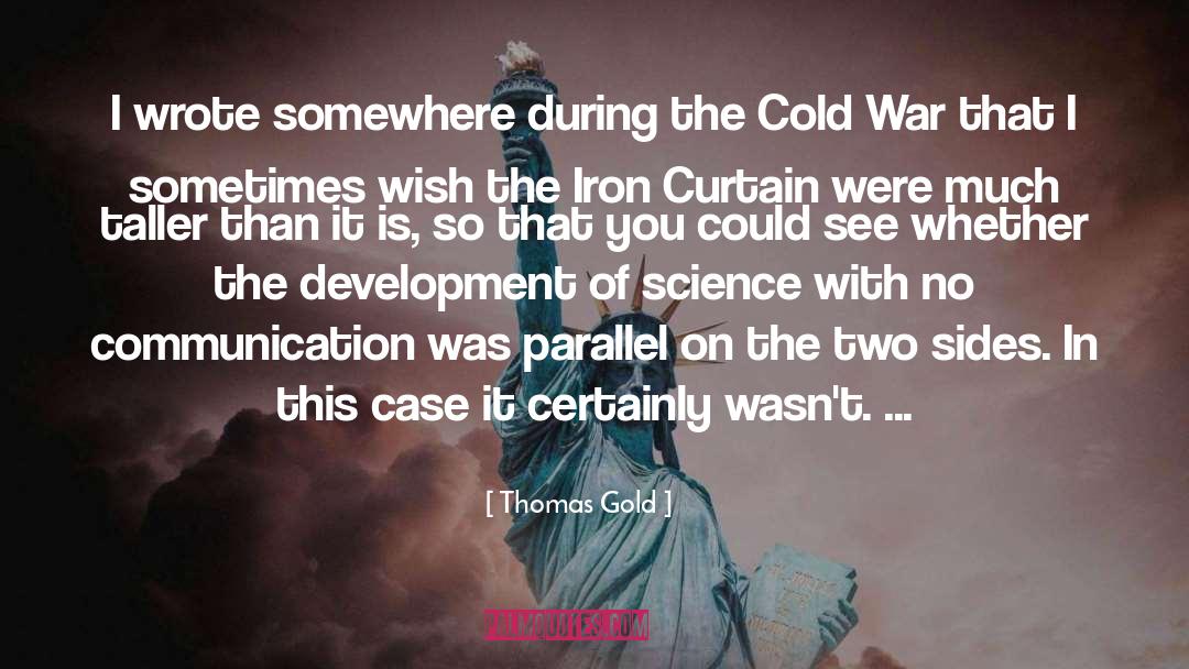 Iron Curtain quotes by Thomas Gold