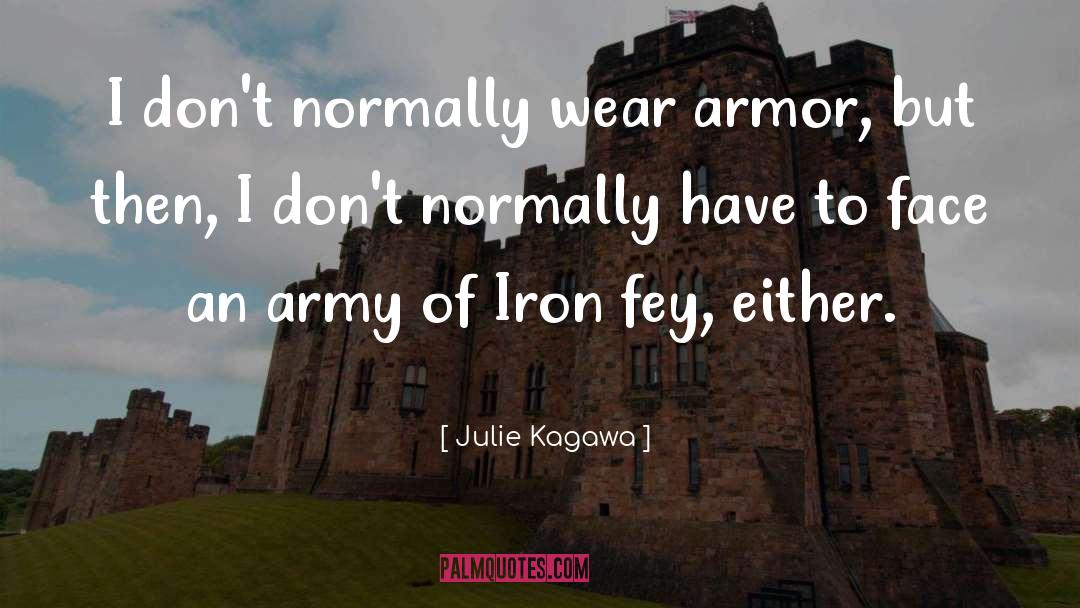 Iron Fey Series quotes by Julie Kagawa