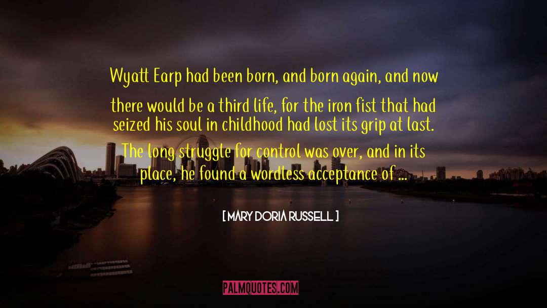 Iron Fist quotes by Mary Doria Russell