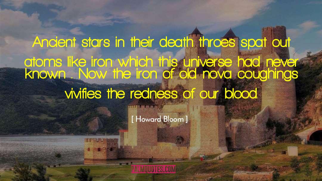 Iron Heel quotes by Howard Bloom