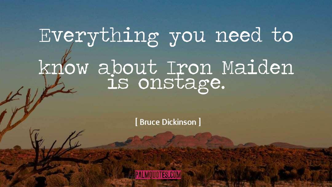 Iron Maiden quotes by Bruce Dickinson