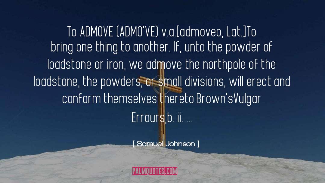 Iron Ore quotes by Samuel Johnson