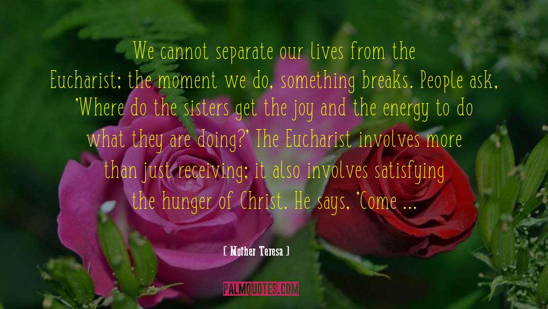 Iron Sisters quotes by Mother Teresa