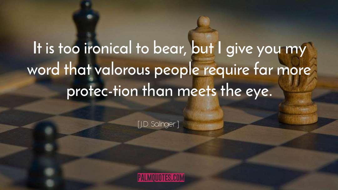 Ironical quotes by J.D. Salinger