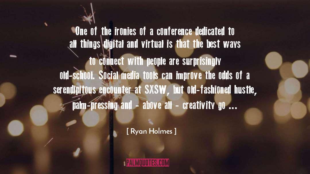 Ironies quotes by Ryan Holmes