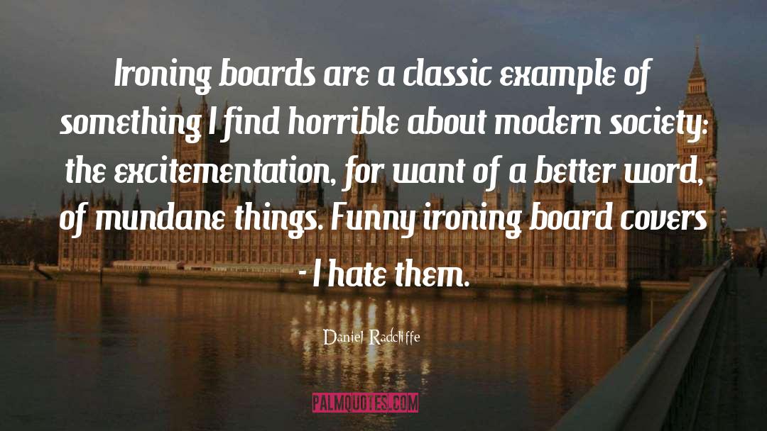 Ironing Board quotes by Daniel Radcliffe