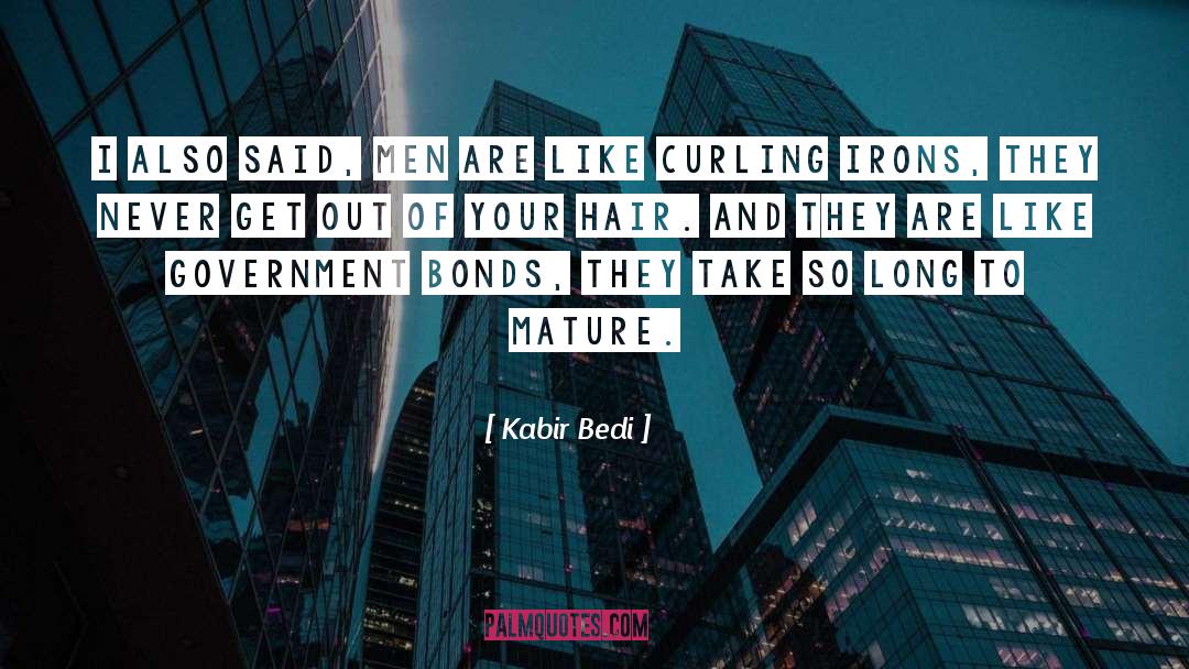 Irons quotes by Kabir Bedi