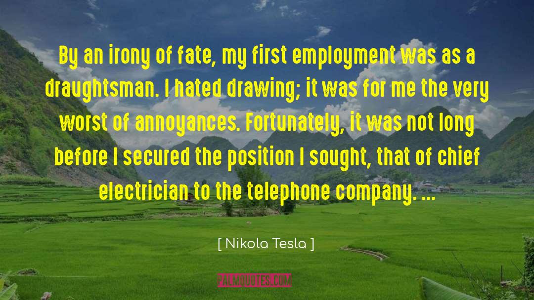 Irony Of Fate quotes by Nikola Tesla