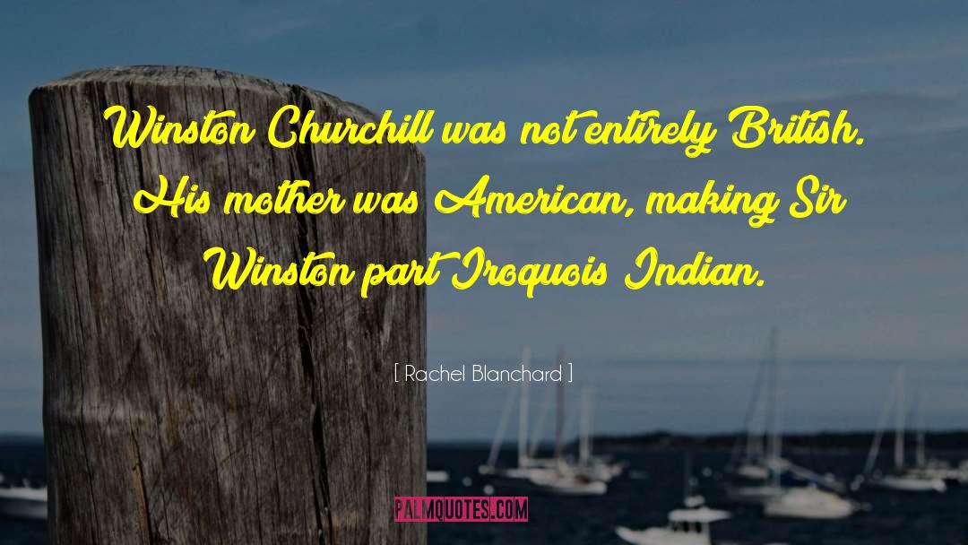 Iroquois quotes by Rachel Blanchard