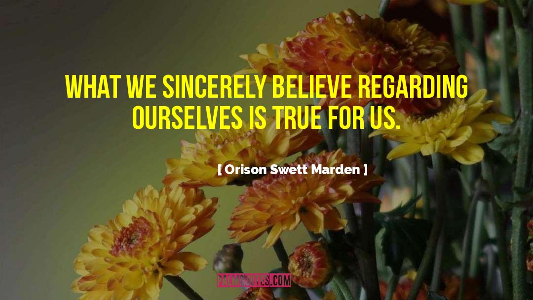 Irrational Belief quotes by Orison Swett Marden