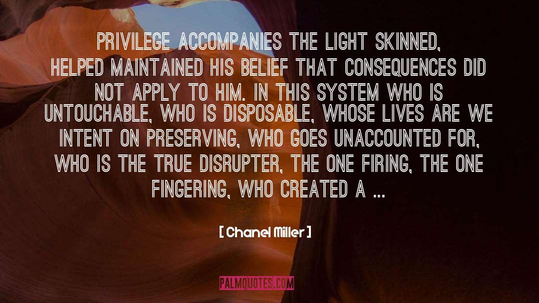 Irrational Belief quotes by Chanel Miller