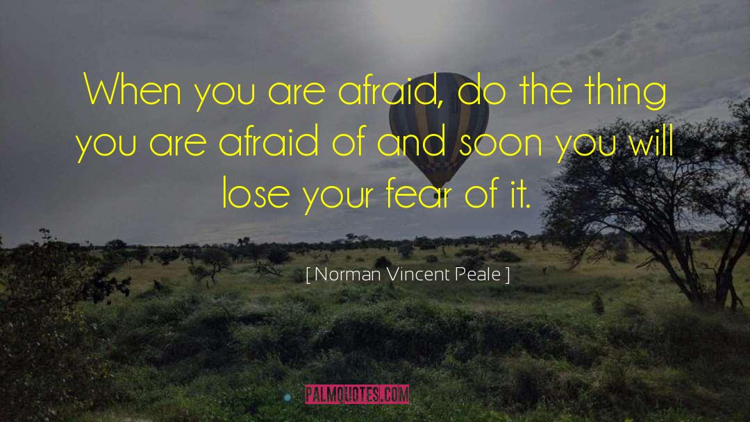 Irrational Fear quotes by Norman Vincent Peale