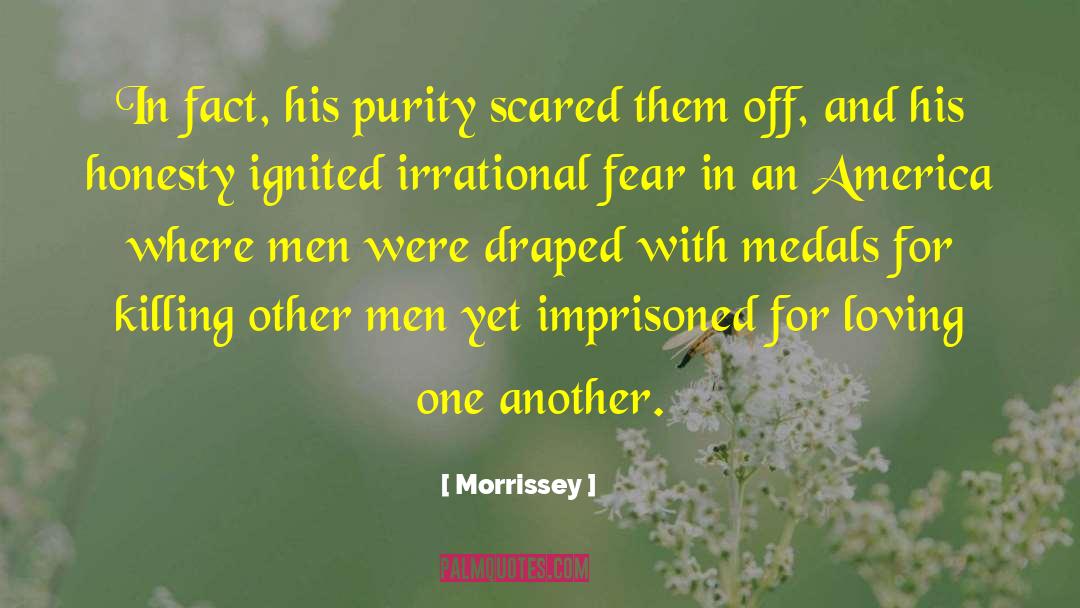 Irrational Fear quotes by Morrissey