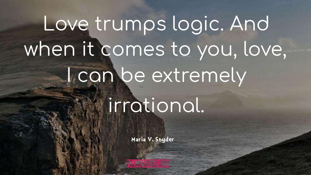 Irrational Fears quotes by Maria V. Snyder