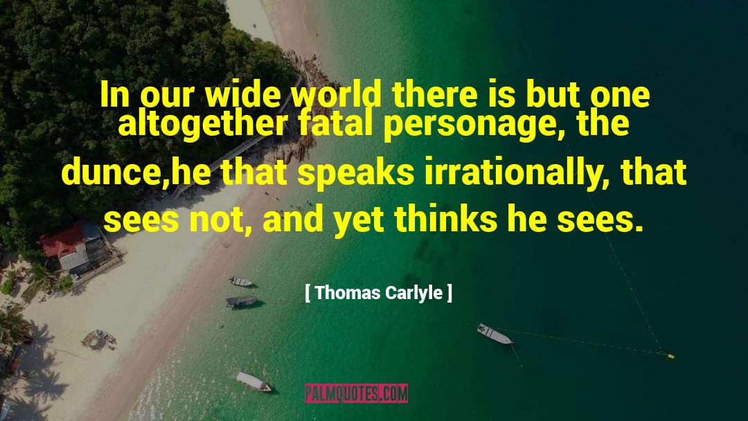 Irrationally quotes by Thomas Carlyle