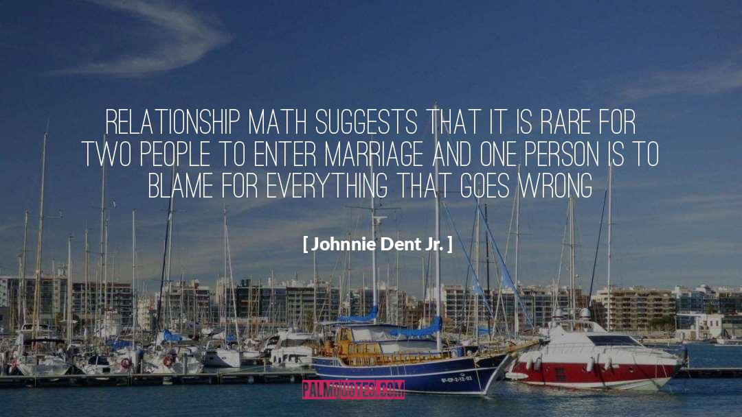 Irreconcilable Differences Divorce quotes by Johnnie Dent Jr.
