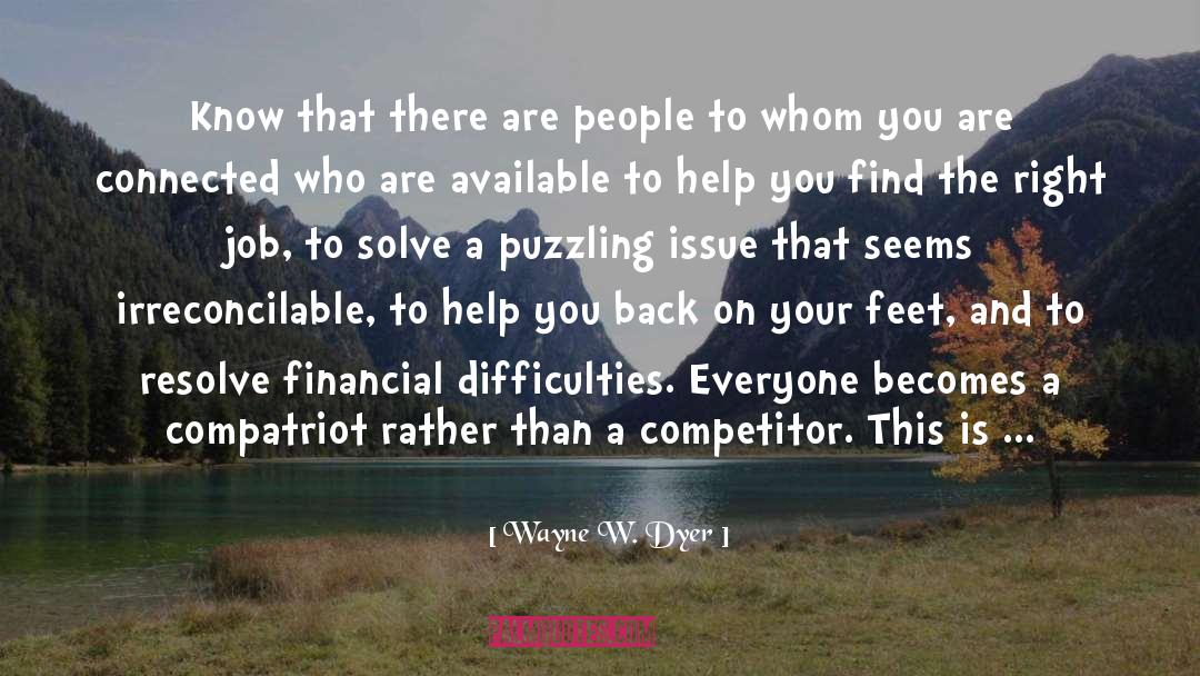 Irreconcilable quotes by Wayne W. Dyer