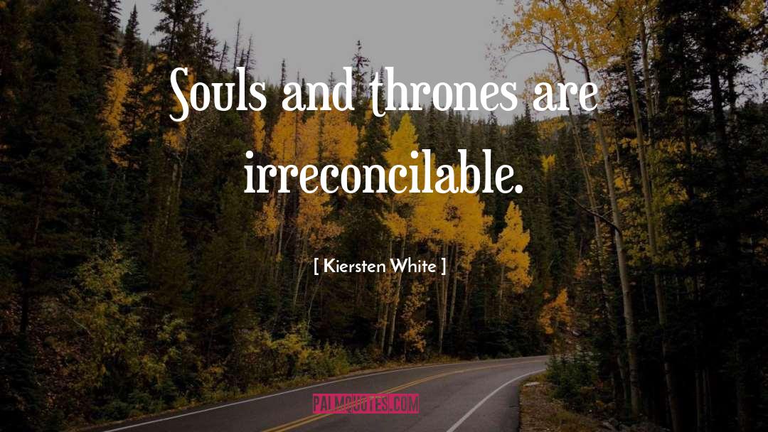 Irreconcilable quotes by Kiersten White