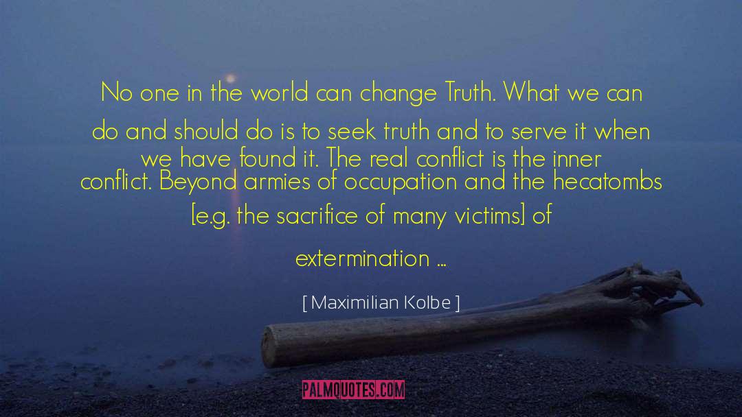 Irreconcilable quotes by Maximilian Kolbe