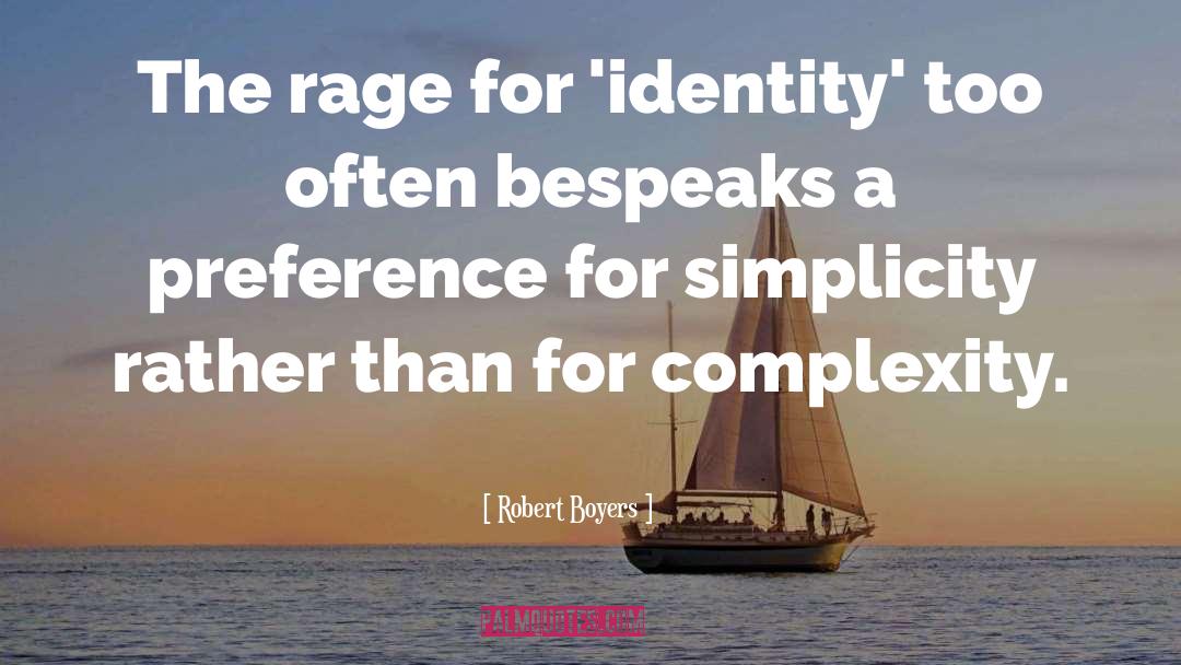 Irreducible Complexity quotes by Robert Boyers