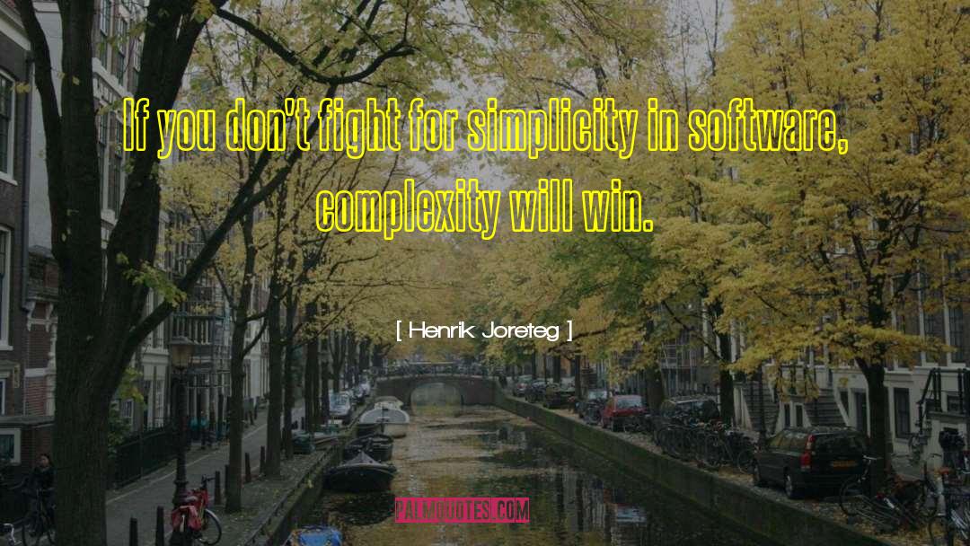 Irreducible Complexity quotes by Henrik Joreteg