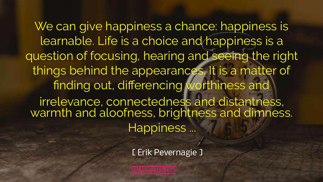 Irrelevance quotes by Erik Pevernagie