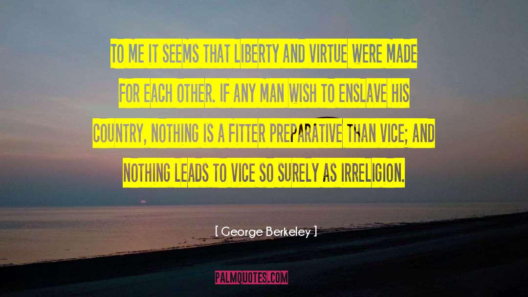 Irreligion quotes by George Berkeley