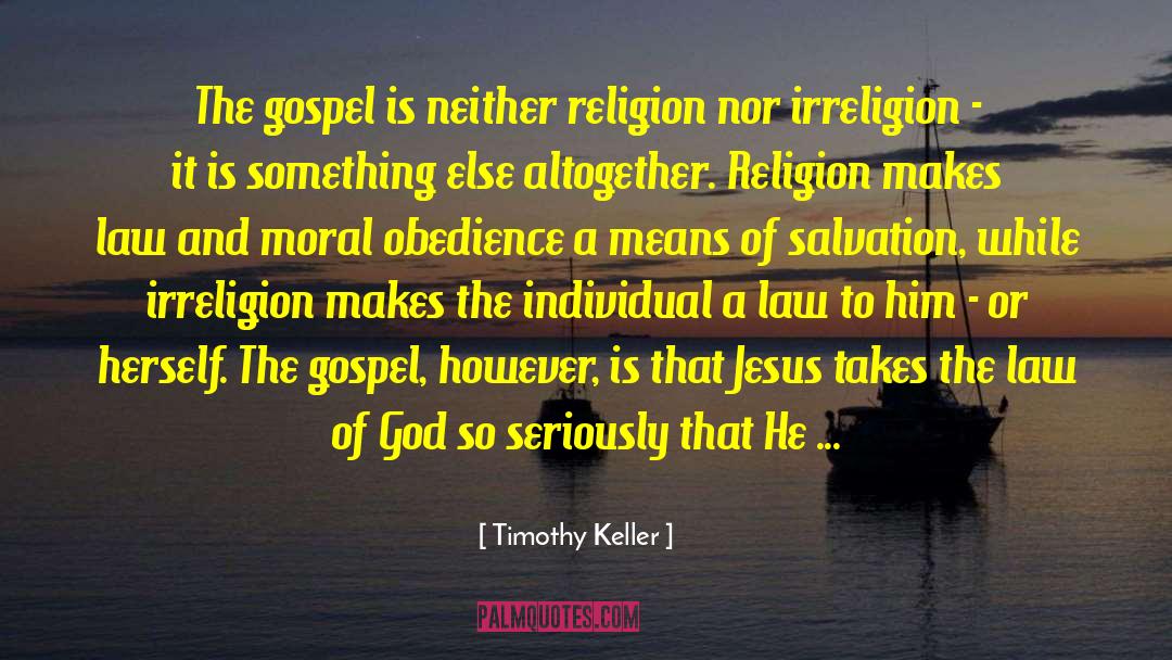 Irreligion quotes by Timothy Keller