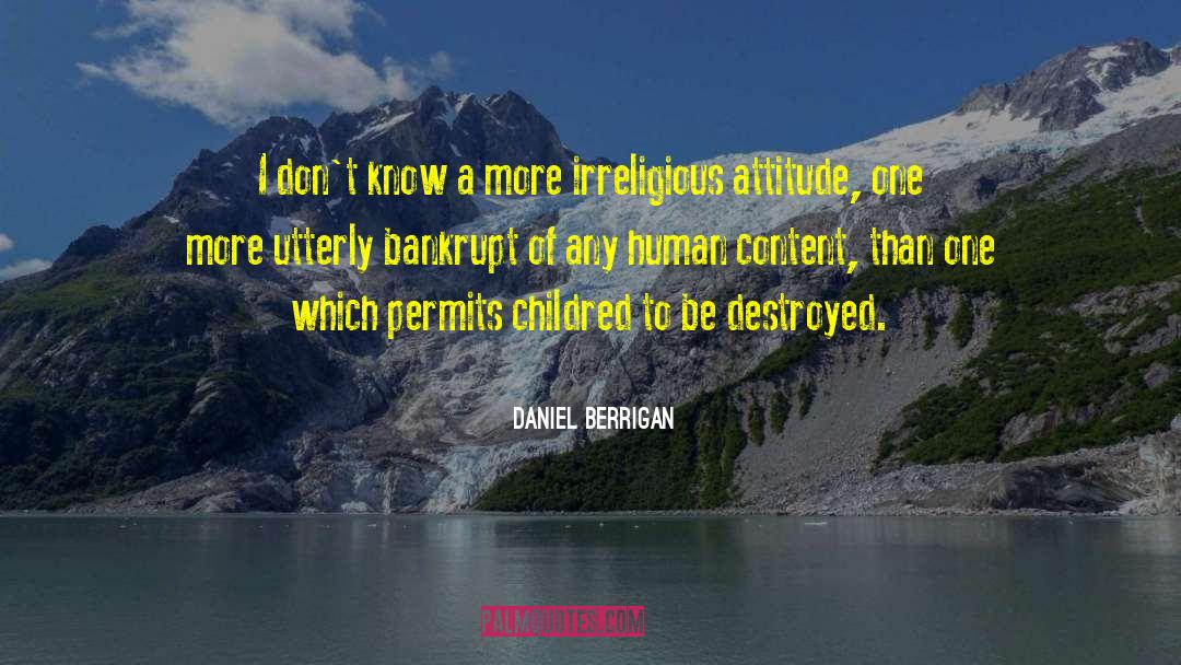 Irreligious quotes by Daniel Berrigan