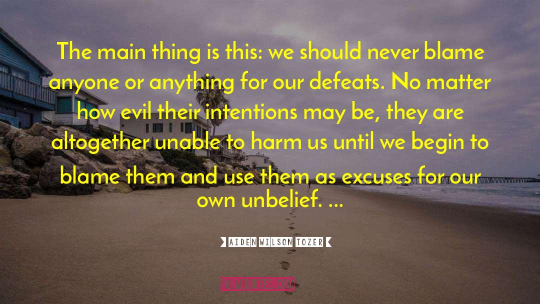 Irreparable Harm quotes by Aiden Wilson Tozer