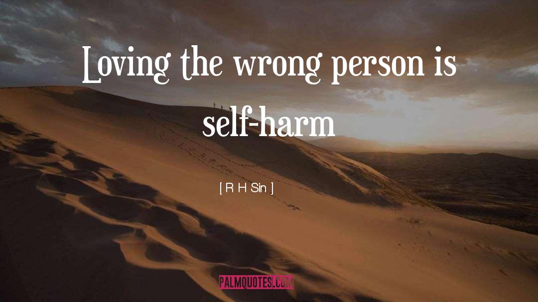 Irreparable Harm quotes by R H Sin