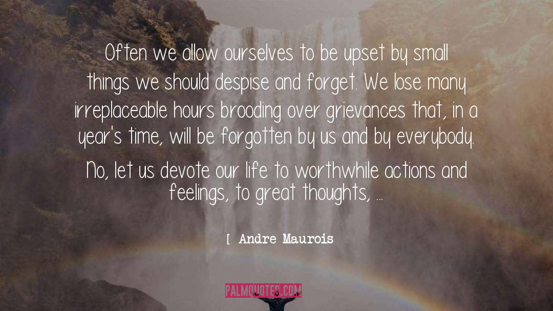 Irreplaceable quotes by Andre Maurois