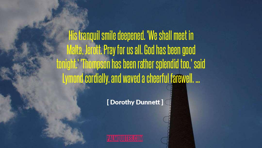 Irrera Malta quotes by Dorothy Dunnett