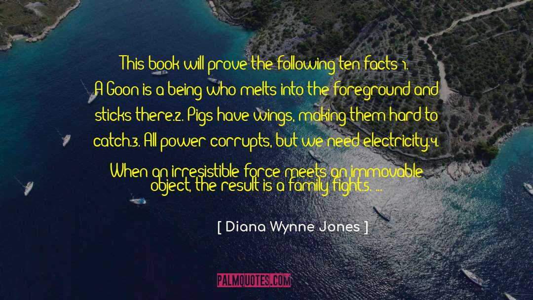 Irresistible Force quotes by Diana Wynne Jones