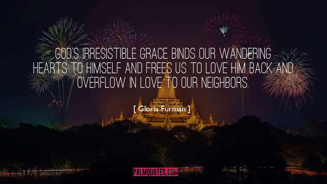 Irresistible Grace quotes by Gloria Furman