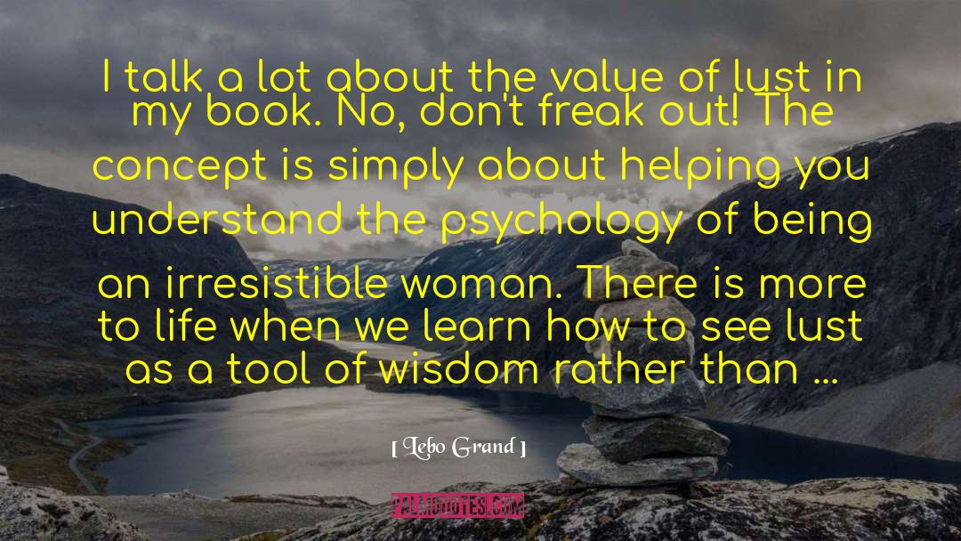 Irresistible Woman quotes by Lebo Grand