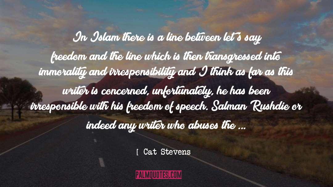 Irresponsibility quotes by Cat Stevens