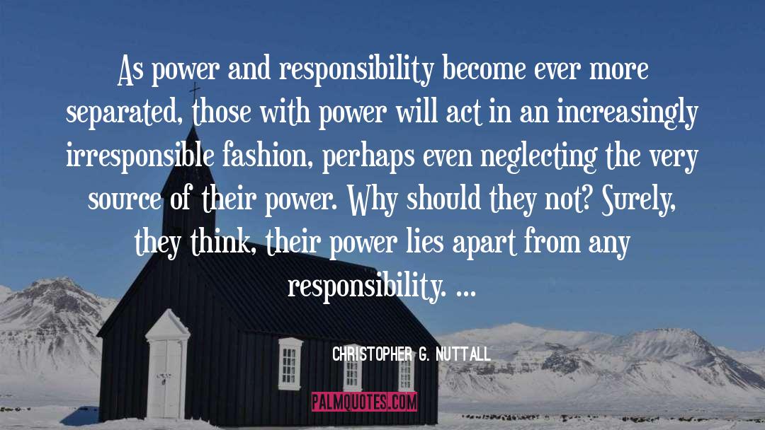 Irresponsible quotes by Christopher G. Nuttall