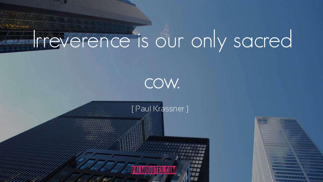 Irreverence quotes by Paul Krassner